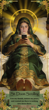 Load image into Gallery viewer, St. Doom Scrolling